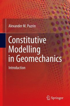 Constitutive Modelling in Geomechanics - Puzrin, Alexander M.