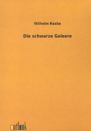 Die schwarze Galeere