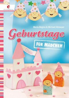 Geburtstage für Mädchen - Altmeyer, Maria-Regina; Altmeyer, Michael