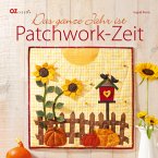 Das ganze Jahr ist Patchwork-Zeit