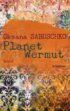 Planet Wermut - Sabuschko, Oksana