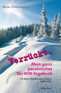 Cover Verrückt. Mein ganz persönliches Ski-WM-Tagebuch