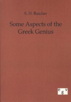 Some aspects of the Greek Genius - Butcher, S. H.