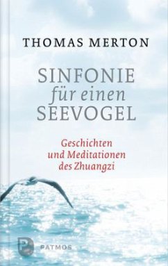 Sinfonie für einen Seevogel - Zhuangzi