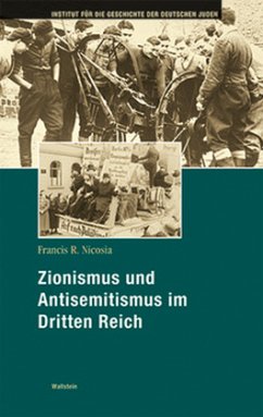 Zionismus und Antisemitismus im Dritten Reich - Nicosia, Francis R.