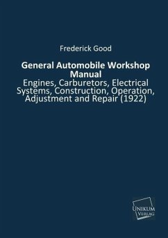 General Automobile Workshop Manual - Good, Frederick