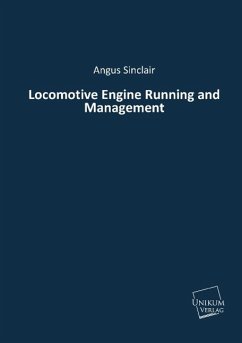 Locomotive Engine Running and Management - Sinclair, Angus