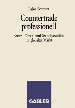 Countertrade professionell - Schuster, Falko