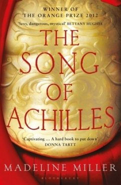 The Song of Achilles - Miller, Madeline