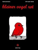 Kleiner Vogel Rot