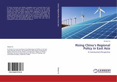 Rising China¿s Regional Policy in East Asia