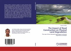 The Impact of Road Construction on Physical Land Degradation
