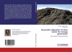 Anaerobic digestion of shea waste for energy generation