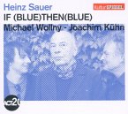 If Blue Then Blue (Kulturspiegel-Edition)