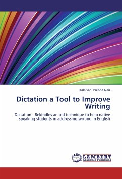 Dictation a Tool to Improve Writing