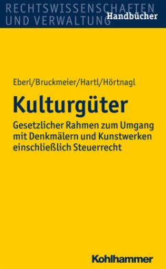 Kulturgüter - Eberl, Wolfgang;Bruckmeier, Gerhard;Hartl, Reinhard