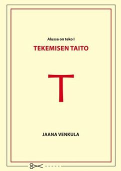 Tekemisen taito - Venkula, Jaana