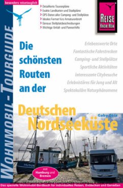 Reise Know-How Die schönsten Routen an der Deutschen Nordseeküste - Gölz, Gaby