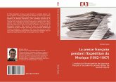 La presse française pendant l'Expédition du Mexique (1862-1867)