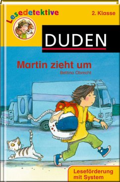 Lesedetektive - Martin zieht um, 2. Klasse (Duden Lesedetektive) - Obrecht, Bettina