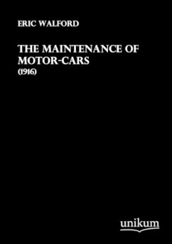 The Maintenance of Motor-Cars - Walford, Eric