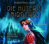 Die Hüterin Midgards / Elbenthal-Saga Bd.1