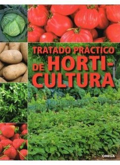 Tratado práctico de horticultura - Guedj, Marcel; Sasias, Gérard; Chesne, Corinne