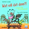 Wat Soll Dat Denn? (Ab 6 Jahren) - Bild 1