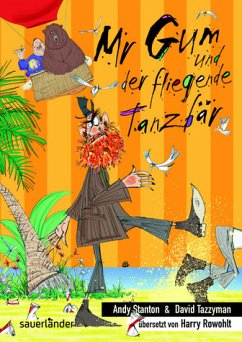 Cover Mr Gum und der fliegende Tanzbär / Mr Gum Bd.5