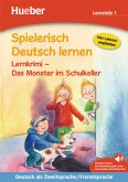 Lernkrimi - Das Monster im Schulkeller / Spielerisch Deutsch lernen