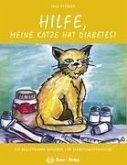 Hilfe, meine Katze hat Diabetes! Hilfe, meine Katze hat Diabetes!
