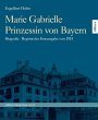 Marie Gabrielle Prinzessin von Bayern - Bild 1