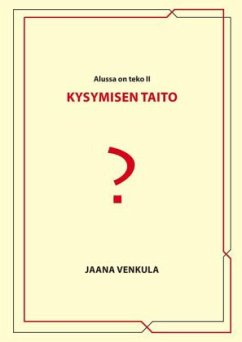 Kysymisen taito - Venkula, Jaana