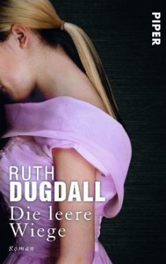 Die leere Wiege - Dugdall, Ruth