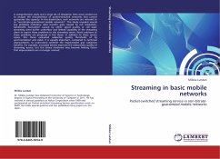 Streaming in basic mobile networks