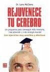 Rejuvenece tu cerebro - McCleary, Larry