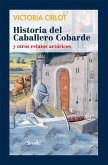 HISTORIA DEL CABALLERO COBARDE