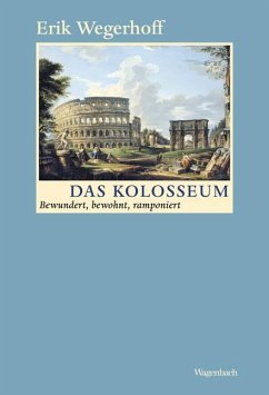 Das Kolosseum - Wegerhoff, Erik