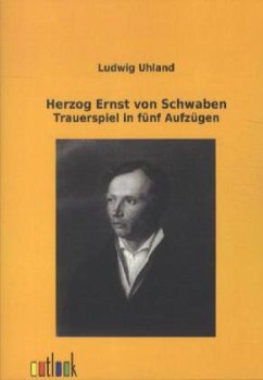 Herzog Ernst von Schwaben - Uhland, Ludwig