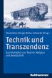 Technik und Transzendenz - Bild 1