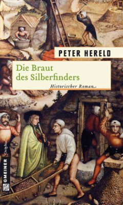 Die Braut des Silberfinders - Hereld, Peter