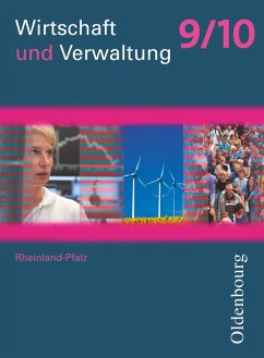 Wirtschaft und Verwaltung 9/10 - Mette, Dieter;Apelojg, Benjamin;Traue, Heidi