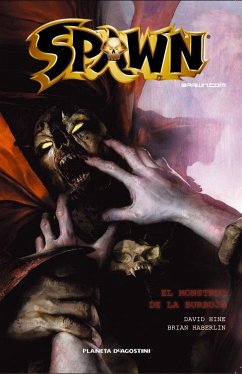 Spawn, El monstruo de la burbuja - Hine, David; Mcfarlane, Todd; Capullo, Greg