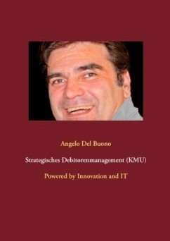Strategisches Debitorenmanagement (KMU) - Buono, Angelo Del