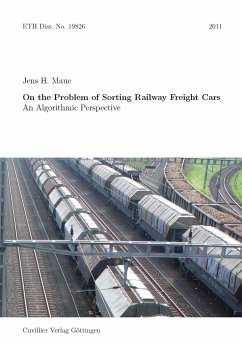 On the Problem of Sorting Railway Freight Cars - An Algorithmic Perspective - Maue, Jens H.