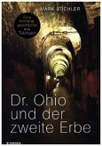 Dr. Ohio und der zweite Erbe