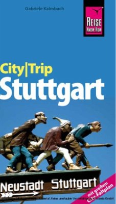 Reise Know-How CityTrip Stuttgart - Mit großem City-Faltplan - Kalmbach, Gabriele