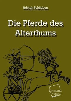 Die Pferde des Alterthums - Schlieben, Adolph