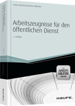 Arbeitszeugnisse für den öffentlichen Dienst - Schustereit, Sonja; Welscher, Jochen