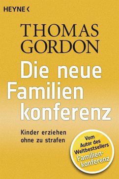 Die Neue Familienkonferenz - Gordon, Thomas